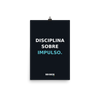 Disciplina sobre impulso / 21 × 30 cm