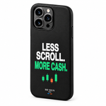 BB SIGN · Menos scroll. Más cash. / Less scroll. More cash. · Phone Case, As shown, product front on white background