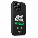BB SIGN · Menos scroll. Más cash. / Less scroll. More cash. · Phone Case, As shown, product angle on white background