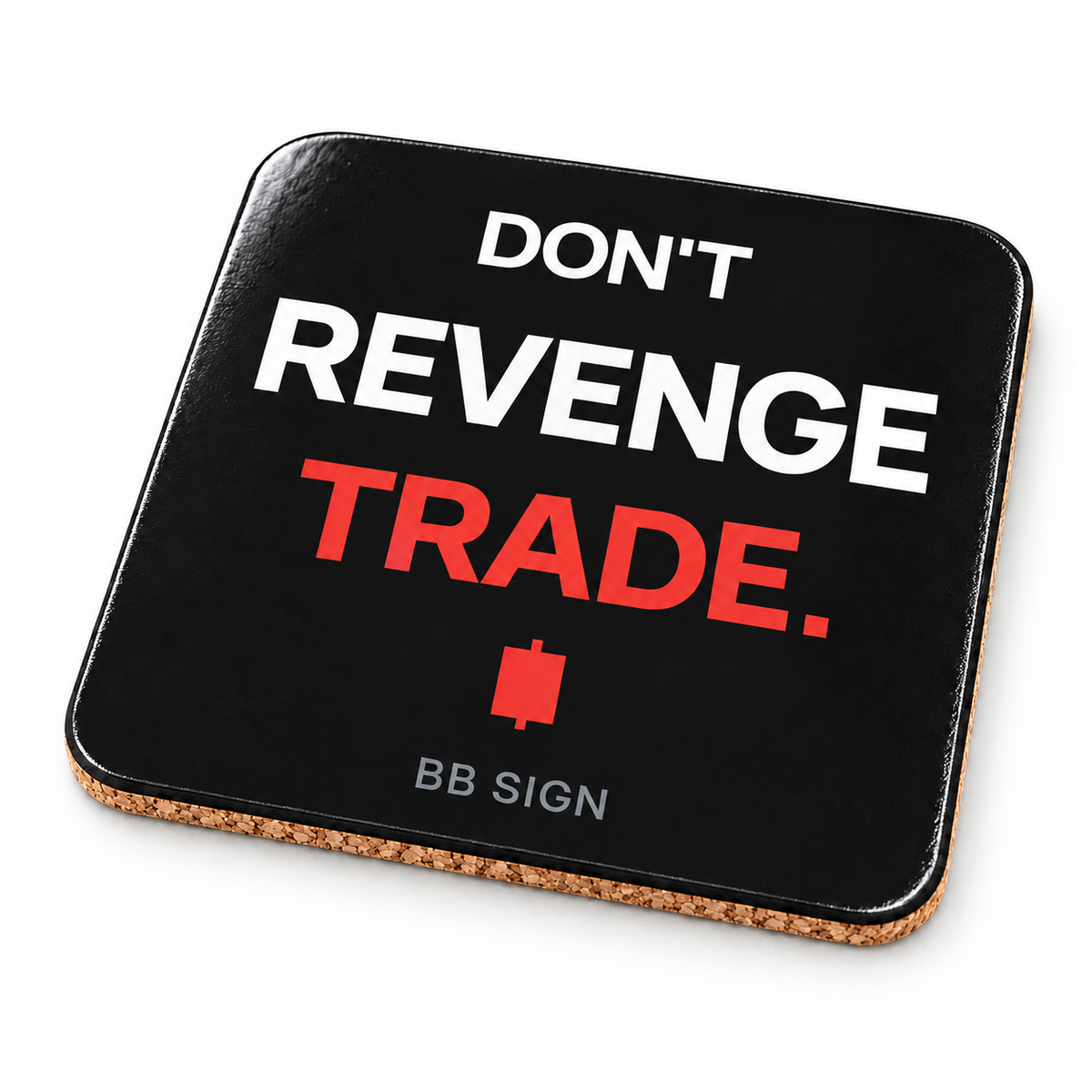 BB SIGN SHOP — Don't Revenge Trade Cork Coaster, As shown, , product front on white background