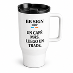 BB SIGN SHOP — One More Coffee Travel Mug, White, product angle on white background