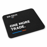 BB SIGN SHOP — One More Trade Mouse Pad, As shown, product detail on white background