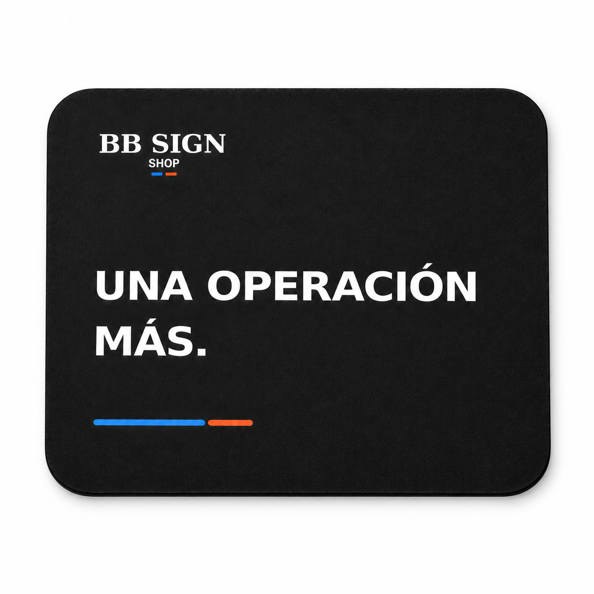 BB SIGN SHOP — One More Trade Mouse Pad, Black, product front on white background