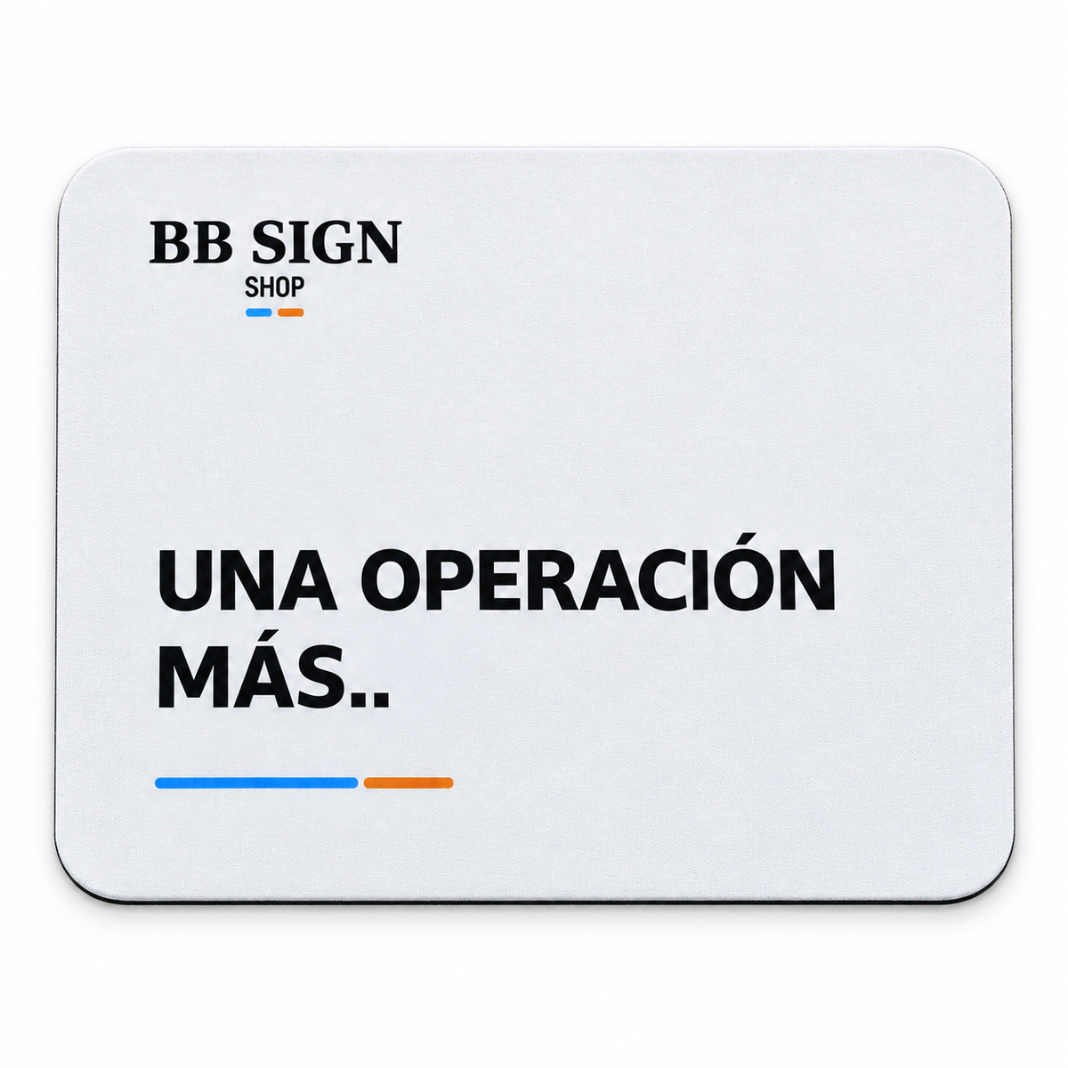 BB SIGN SHOP — One More Trade Mouse Pad, White, product front on white background