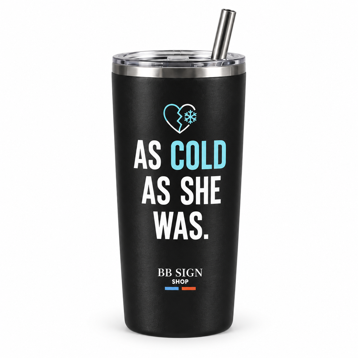 BB SIGN SHOP — Tan Fría / As Cold Thermal Tumbler, Black, product front on white background