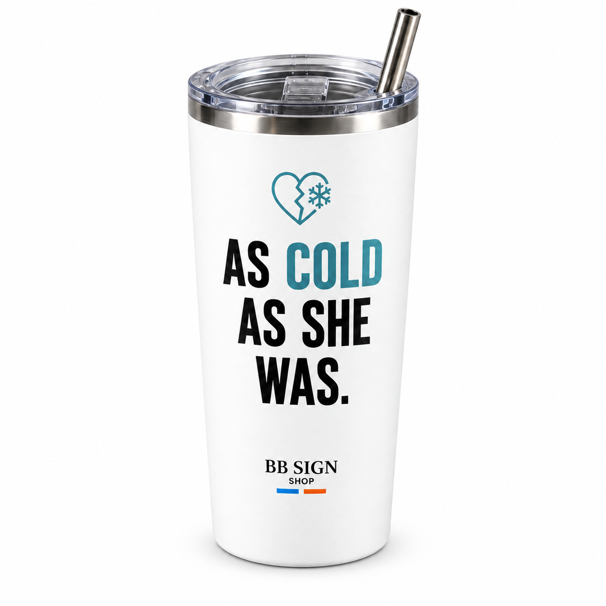 BB SIGN SHOP — Tan Fría / As Cold Thermal Tumbler, White, product front on white background