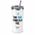 BB SIGN SHOP — Tan Fría / As Cold Thermal Tumbler, White, product detail on white background