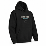 Cerré. Subió. De Nada. — Premium Hoodie, Black, product angle on white background