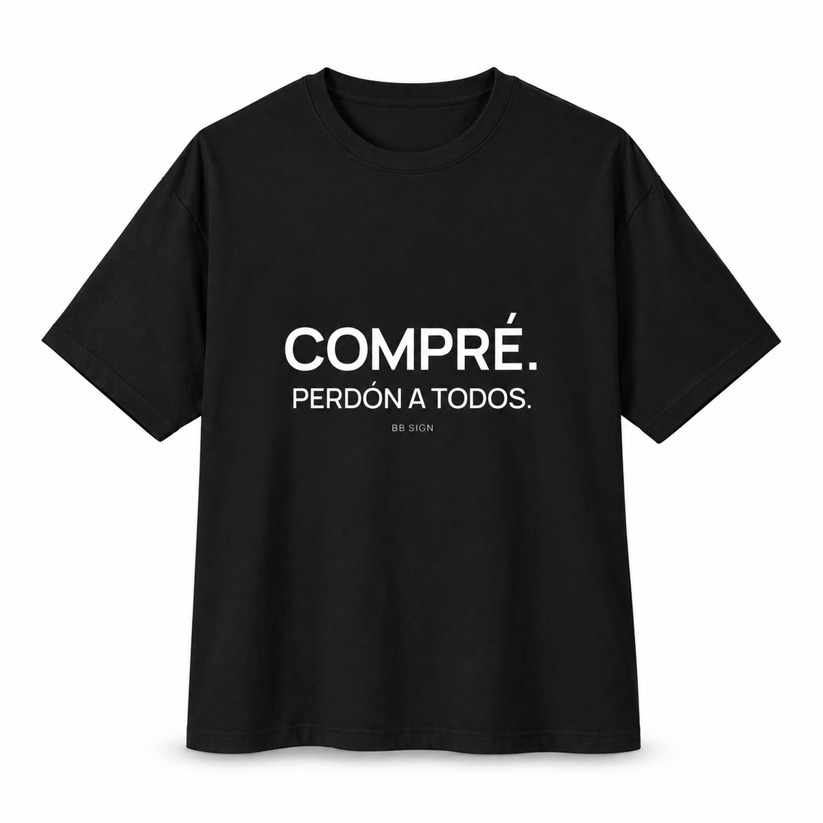 Compré. Perdón a Todos. — Oversized Trading T-Shirt, Black, product front on white background
