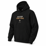 Mi Stop Tiene Fans. — Premium Hoodie, Black, product angle on white background
