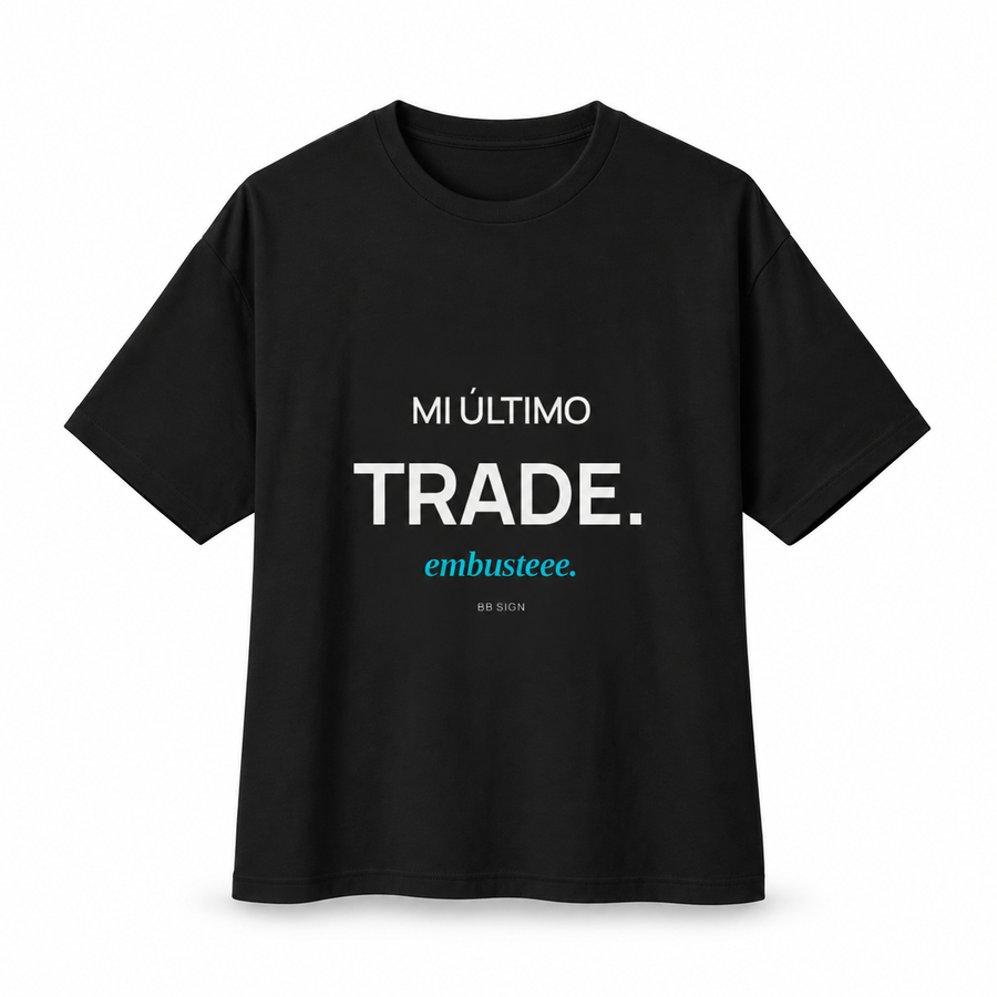 Mi Último Trade — Embusteee — Oversized Trading T-Shirt, Black, product front on white background