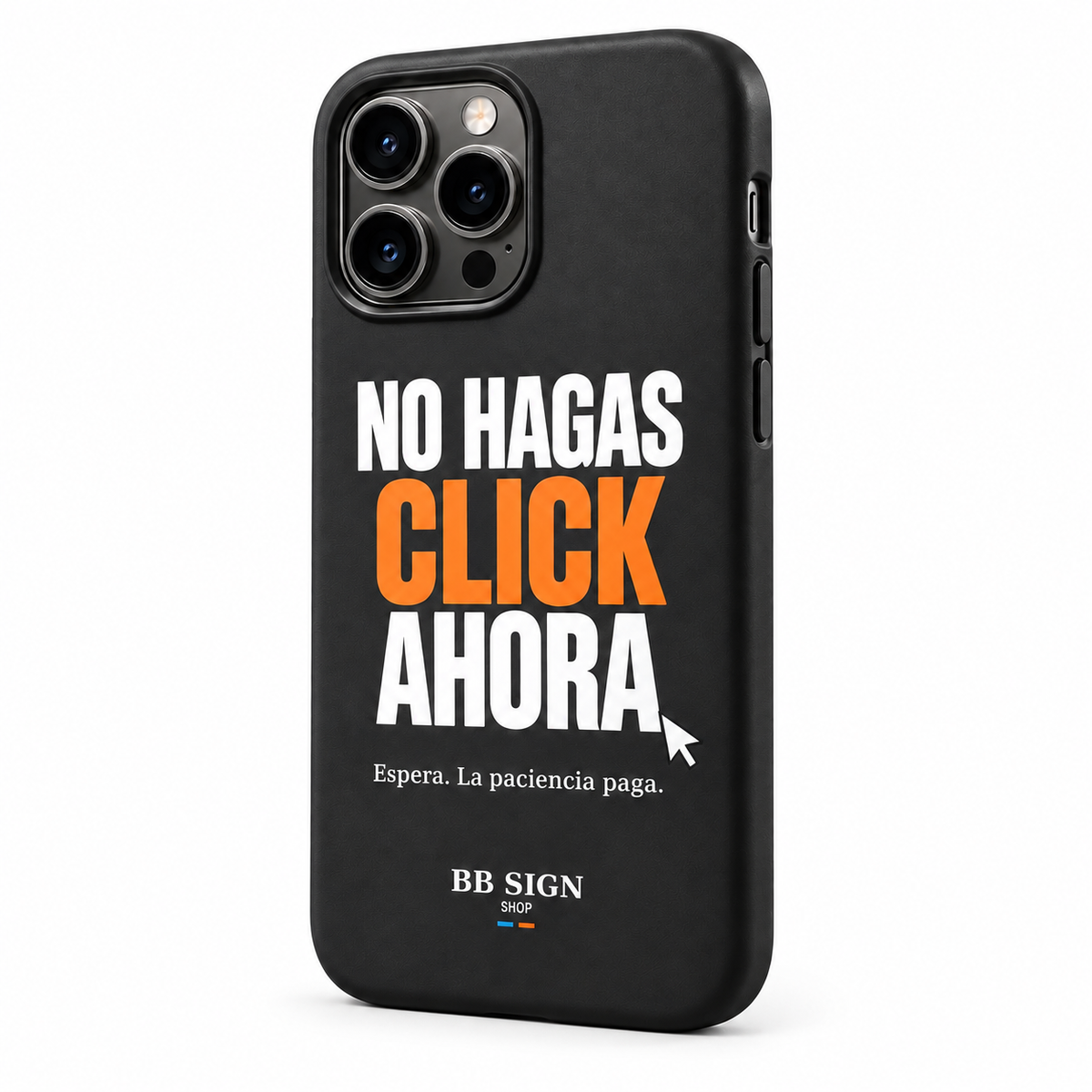 No Hagas Click Ahora / Don't Click Yet · Phone Case, As shown, , product front on white background