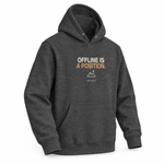 Offline Is A Position. — Premium Hoodie, Charcoal Heather, product angle on white background
