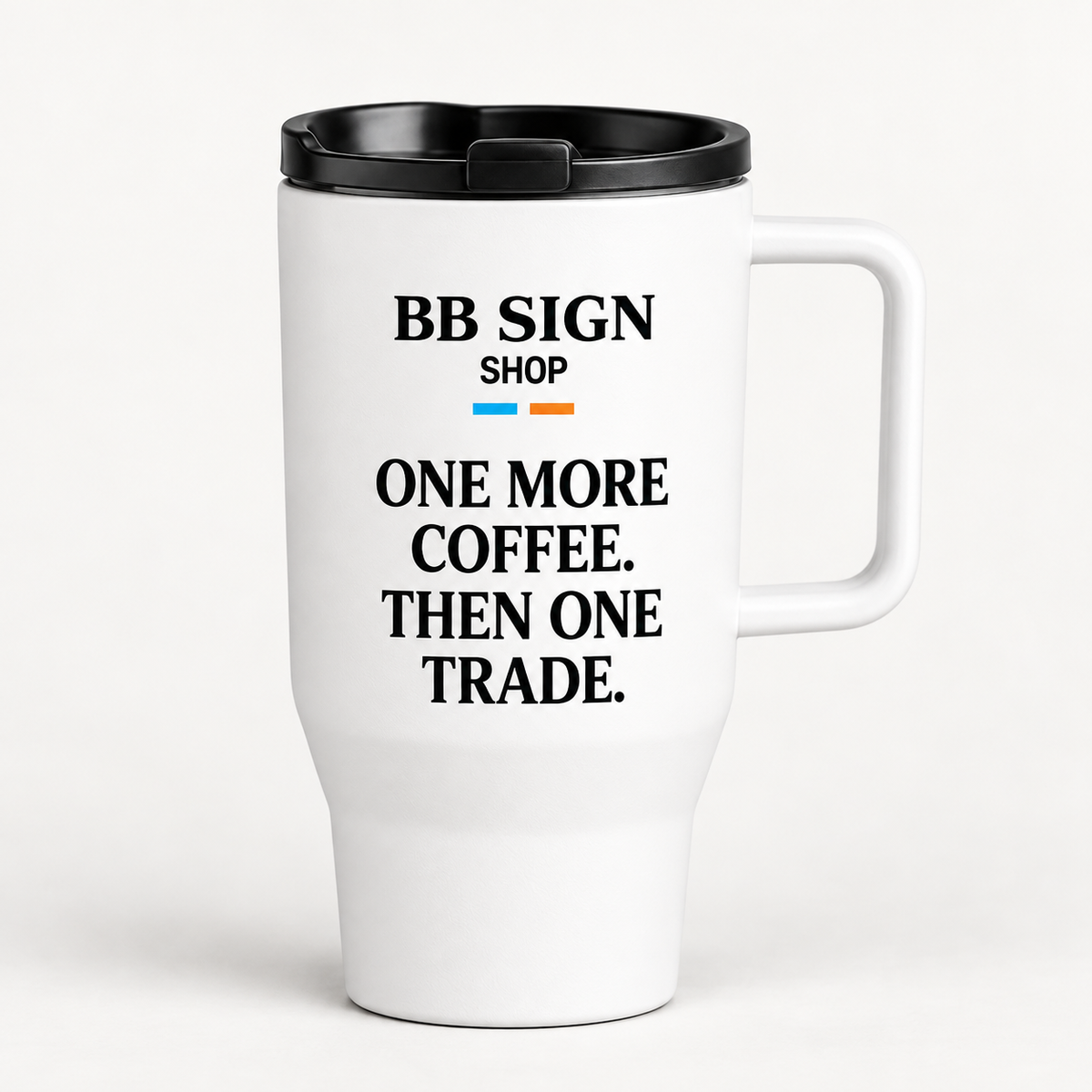 BB SIGN SHOP — One More Coffee Travel Mug — White, 25 oz, EN — vista frontal