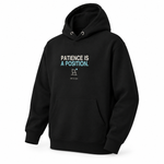 Patience Is A Position. — Premium Hoodie, Black, product angle on white background
