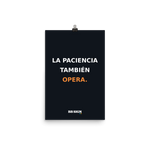 Póster luster BB SIGN — La paciencia también opera