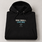BBS-SINGLE|Black|folded|Risk Small. Live Big. — Premium Hoodie folded studio view