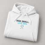 BBS-SINGLE|White|folded|Risk Small. Live Big. — Premium Hoodie folded studio view