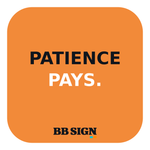PATIENCE PAYS. · Amber