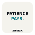 PATIENCE PAYS. · Ice