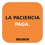 LA PACIENCIA PAGA. · Amber