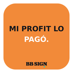 MI PROFIT LO PAGÓ. · Amber