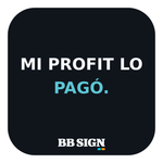 MI PROFIT LO PAGÓ. · Midnight