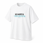 Se Marca y Se Ejecuta — Oversized Trading T-Shirt, White, product angle on white background