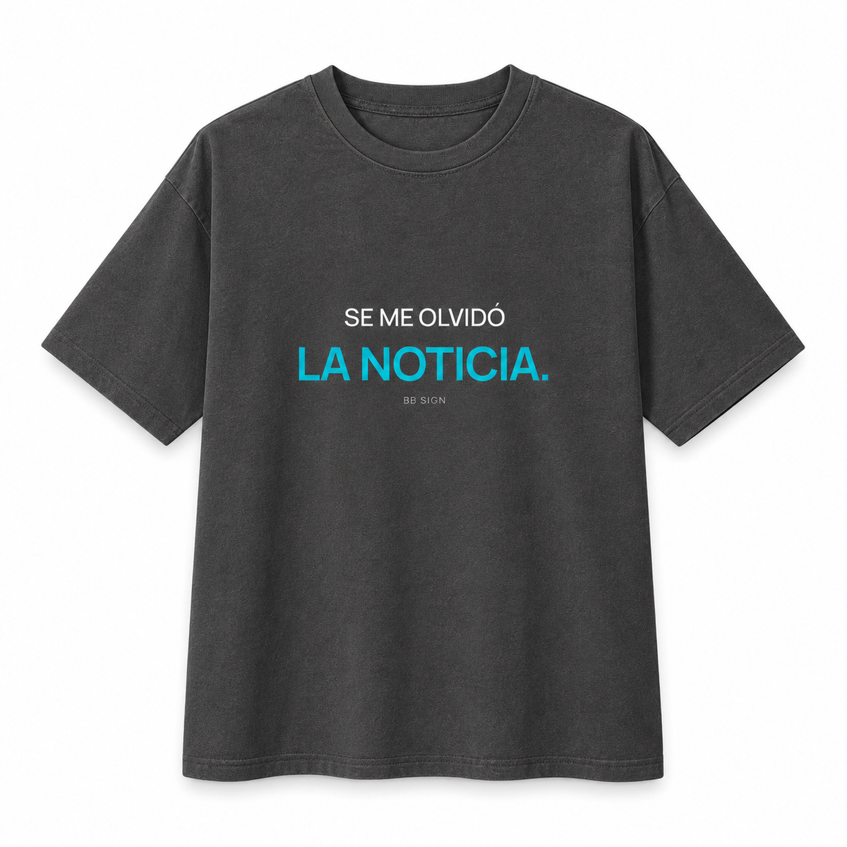 Se Me Olvidó la Noticia — Oversized Trading T-Shirt, Dark Grey, product front on white background