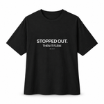 Stopped Out. Then It Flew. — Oversized Trading T-Shirt, Black, product front on white background