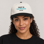 Trust in the Process two tone cap front on model