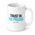 Trust in the Process — Ceramic Mug, White, product detail on white background