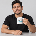 Trust in the Process ceramic mug 11 oz lifestyle