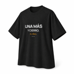 Una Más y Cierro — Oversized Trading T-Shirt, Black, product angle on white background
